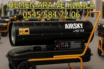 Elazığ Malatya Bingöl Kiralık Fanlı Mazotlu Soba Isımak Kiralama