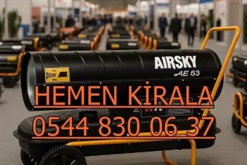 Sincan Mazotlu Elektrikli Isımak Isıtıcı Kiralama