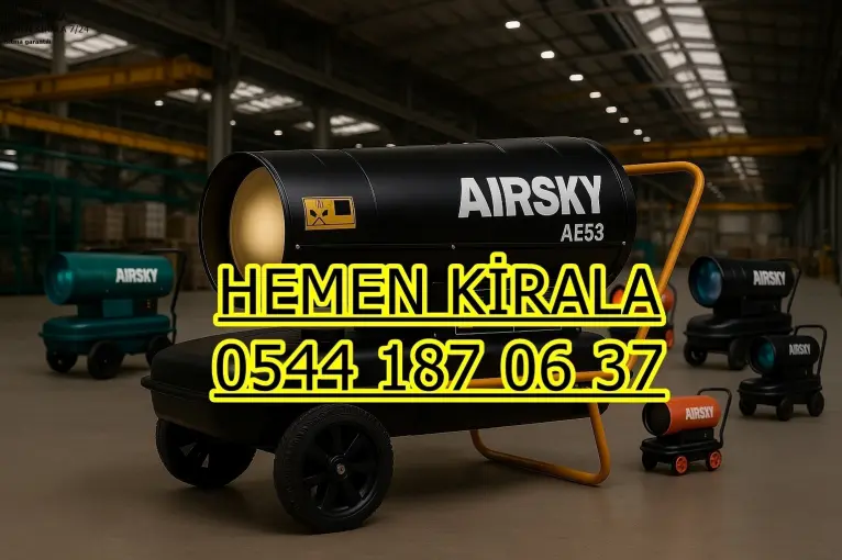 Afyonkarahisar Kütahya Uşak Kiralık Sanayi Tipi Isıtıcı Kiralama