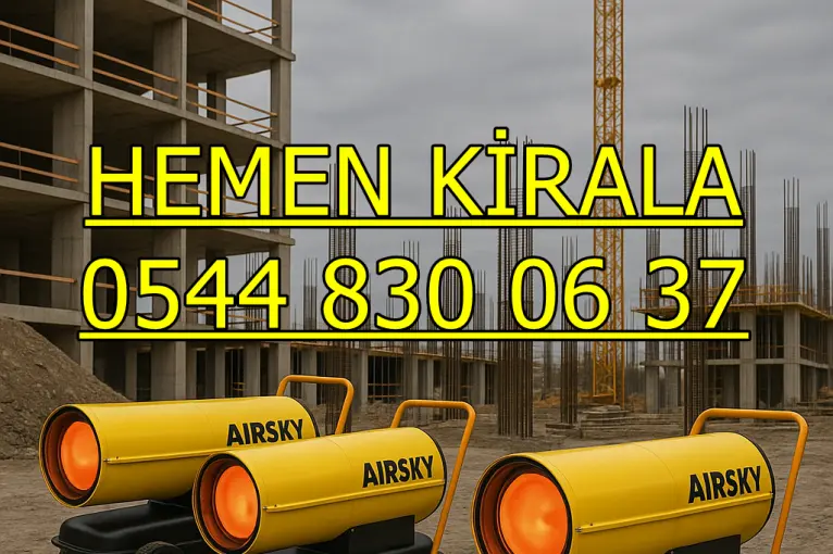 Bağcılar Mazotlu Elektrikli Isımak Isıtıcı Kiralama
