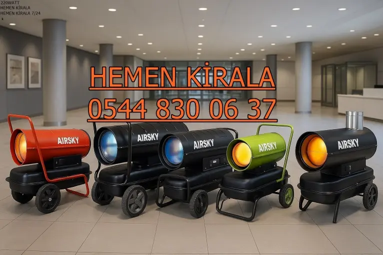 Denizli Aydın Muğla Kiralık Elektrikli Isımak Kiralama