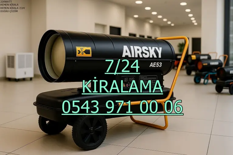 Ümraniye ve Üsküdar ve Zeytinburnu Mazotlu Elektrikli Isımak Isıtıcı Kiralama